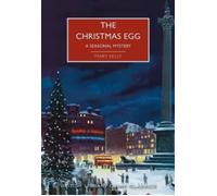 The Christmas Egg: A Seasonal Mystery | Mary Kelly