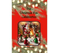 The Christmas Eve Celebration