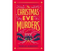 The Christmas Eve Murders: The hilarious and cosy festive murder mystery