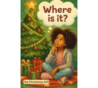 The Christmas Gift: A Prepositions Book for Children.