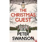 The Christmas Guest: A classic country house murder for the festive season