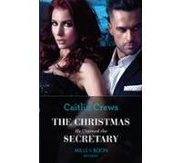 The Christmas He Claimed The Secretary (ebook)