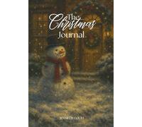 The Christmas Journal: The Vintage Snowman Edition