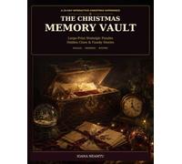 The Christmas Memory Vault: 25 Days of Large-Print Nostalgic Puzzles, Hidden Clues & Family Stories