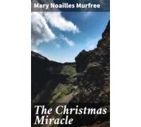 The Christmas Miracle (ebook)