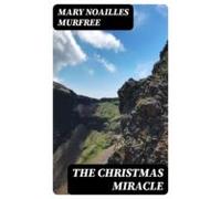 The Christmas Miracle (ebook)
