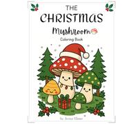 The Christmas Mushroom Coloring Book