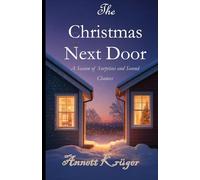 The Christmas Next Door: A Season of Surprises and Second Chances