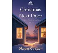 The Christmas Next Door: A Season of Surprises and Second Chances