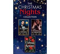The Christmas Nights Collection: A collection of sizzling festive romances perfect for fans of billionaires, second chances and revenge in 2025!