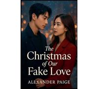 The Christmas of Our Fake Love