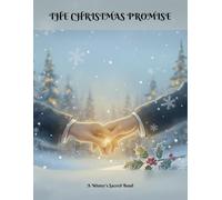 The Christmas Promise: A Winter'S Sacred Bond