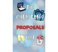 The Christmas Proposals List (The Christmas Nemesis List series)