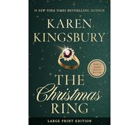 The Christmas Ring: A Winter Romance (LARGE PRINT)