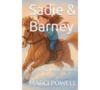 The Christmas Rodeo: 8 (Sadie and Barney)