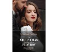 The Christmas She Married The Playboy (ebook)