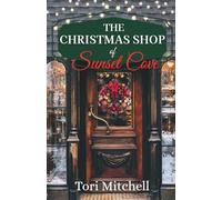 The Christmas Shop of Sunset Cove