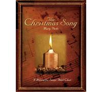 The Christmas Song - Choral Book: A Musical for Senior Adult Choir