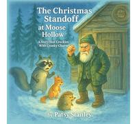 The Christmas Standoff at Moose Hollow