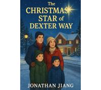 The Christmas Star of Dexter Way