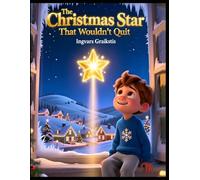 The Christmas Star That Wouldn’t Quit | perfect gift: motivational Christmas story book