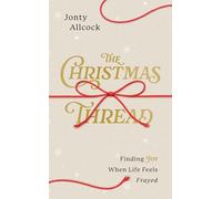 The Christmas Thread: Finding Joy When Life Feels Frayed