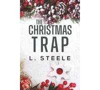 The Christmas Trap: Snowed-In Billionaire Holiday Romance (The Davenports)
