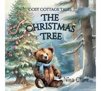 The Christmas Tree (Cosy Cottage Tales)