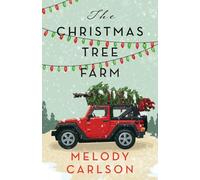 The Christmas Tree Farm: A Christmas Novella