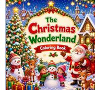 The Christmas Wonderland Coloring Book