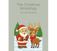The Christmas Workshop - Coloring book for kids (English Edition): Joyful Holiday Scenes to Spark Creativity (Lin & Lune-EN)