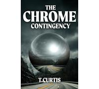 The Chrome Contingency