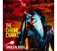 THE CHROME CRANKS Diabolical Boogie (Singles, Demos & Rarities) (3xLP) Nuevo