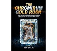 The Chromium Gold Rush: Inside the High-Stakes World of Modern Baseball Card Collecting and the Future of the Hobby