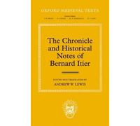 The Chronicle and Historical Notes of Bernard Itier (Tapa dura)