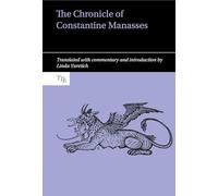 The Chronicle of Constantine Manasses: 6 (Translated Texts for Byzantinists, 6)