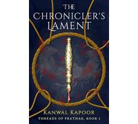 The Chronicler's Lament: An adventure fantasy novella (Threads of Prathak)