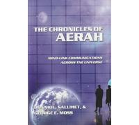 The Chronicles of Aerah - Mind-link communications across the Universe (Salumet channel)