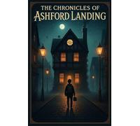 The Chronicles of Ashford Landing- Worthy