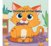 The Chronicles of Cat Nasty: The Tail-Twitching Terror of the Barnyard