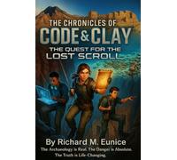 The Chronicles of Code & Clay: The Quest for the Lost Scroll
