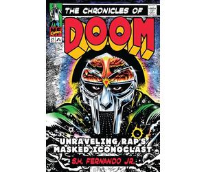 The Chronicles of DOOM: Unraveling Rap's Masked Iconoclast