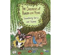 The Chronicles of Duncan and Fiona: Searching for a Lost Friend: 1