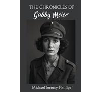 The Chronicles Of Gabby Meier