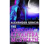 The Chronicles of Kevantra McSwain