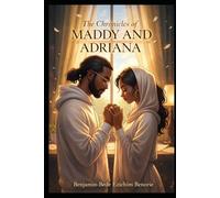 The Chronicles Of Maddy And Adriana