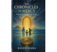 The Chronicles of Mercy Volume 1: The Door Of Time