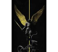 The Chronicles of Michael: The First Defender of Heaven: The Untold Story of Heaven’s Greatest Warrior and the Angelic Realm (Ark Angel Chronicles)