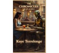 The Chronicles of My AI and I: My Journey Through Words and Machine