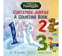The Chronicles of Narnia: A Counting Book / Las crónicas de Narnia: Contemos juntos, Bilingual Board Book